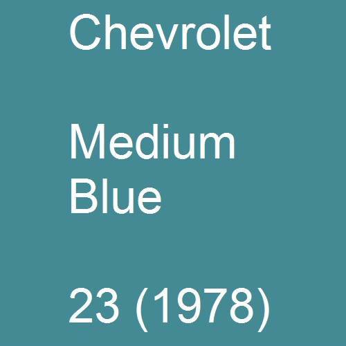 Chevrolet, Medium Blue, 23 (1978).